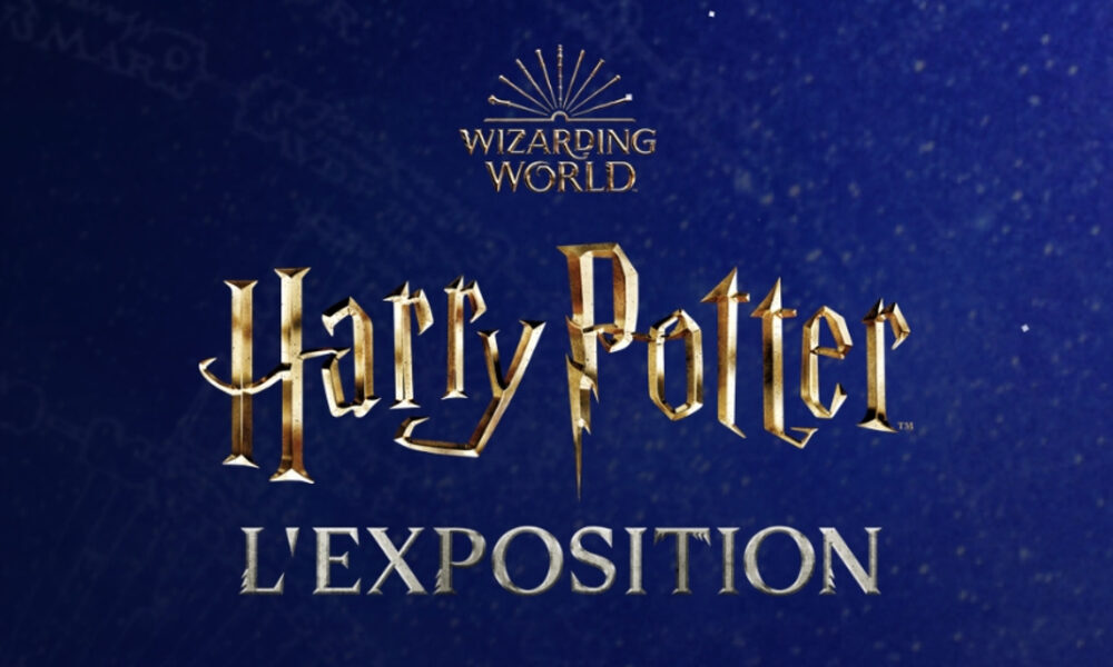 Harry Potter : L’Exposition à Paris – les dates, les prix et la billetterie !